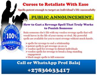 Looking for Revenge Spells That Truly Work? Hire a Trusted Revenge Spell Caster in the USA Who Delivers Instant Karma +27836633417
